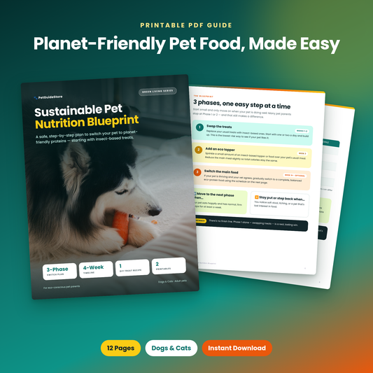 Sustainable Pet Nutrition Blueprint | Insect Protein Dog & Cat Food Guide | Eco-Friendly Pet Diet Switch Plan | Printable PDF + Trackers